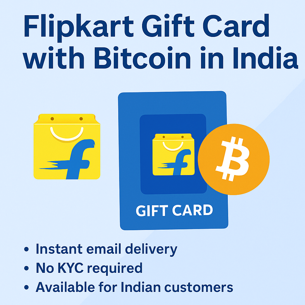 Flipkart Gift Card with Bitcoin in India – instant delivery, no KYC
